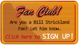 Join Bill Strickland's Fan Club